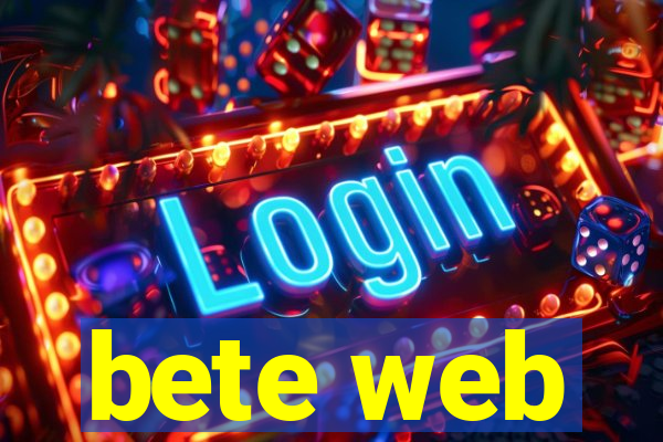 bete web
